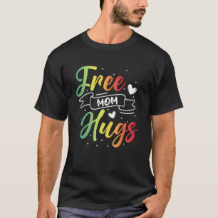 Gratis Mama Hugs LGBT Transgender Bisexueller Prid T-Shirt