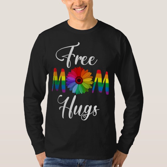 Gratis Mama Hugs Pride LGBT Geschenk T-Shirt (Vorderseite)