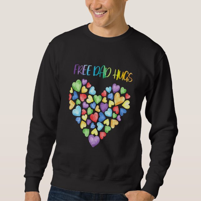 Gratis Vater Hugs Gratis Vater Hugs Inklusive Prid Sweatshirt (Vorderseite)