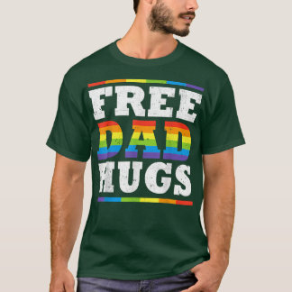 Gratis Vater Hugs Rainbow LGBT Pride Fathers Day G T-Shirt
