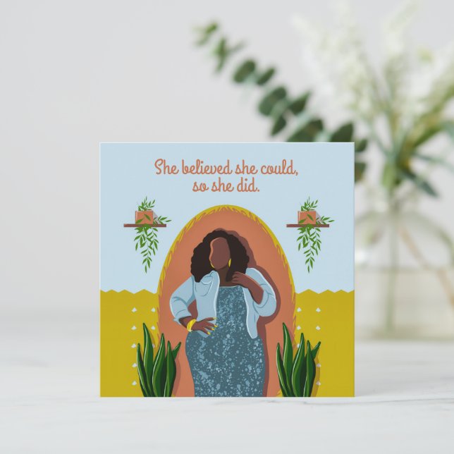 Gratulation Black Woman Sie glaubte, sie könnte (Stehend Vorderseite)