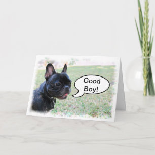 Gratulation Good Boy French Bulldog Card Karte