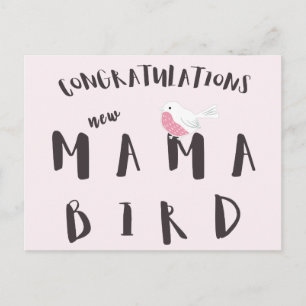 Gratulation New Mama Bird - Fun Quote Postcard Postkarte