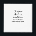 gratulieren Absolventen hinzufügen Namen Jahr Schu Magnet<br><div class="desc">Entwurf</div>