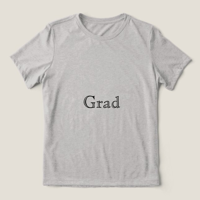 Grau Grad Tri-Blend Shirt (Design Vorderseite)