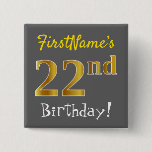 Grau, Imitat-Gold22. Geburtstag, mit individuellem Button