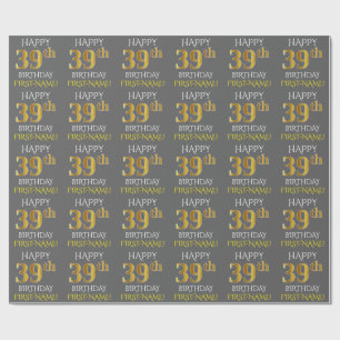 Grau, Imitat-Gold "GLÜCKLICHER 39. GEBURTSTAG " Geschenkpapier