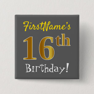 Grau, Imitate Gold 16. Geburtstag, mit Individuell Button