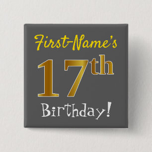 Grau, Imitate Gold 17. Geburtstag, mit Individuell Button