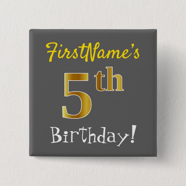 Grau, Imitate Gold 5. Geburtstag, mit Individuelle Button (Vorderseite)