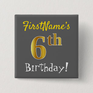 Grau, Imitate Gold 6. Geburtstag, mit Individuelle Button