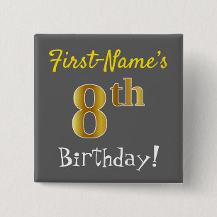 Grau, Imitate Gold 8. Geburtstag, mit Individuelle Button