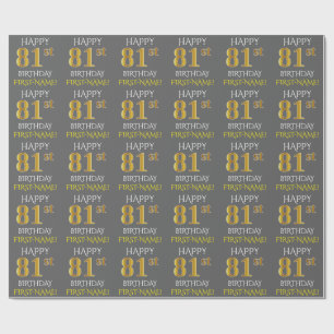 Grau, Imitate Gold "HAPPY 81. BIRTHDAY" Geschenkpapier