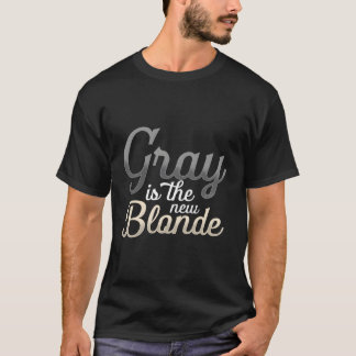 Grau ist das neue graue blonde Haar T-Shirt