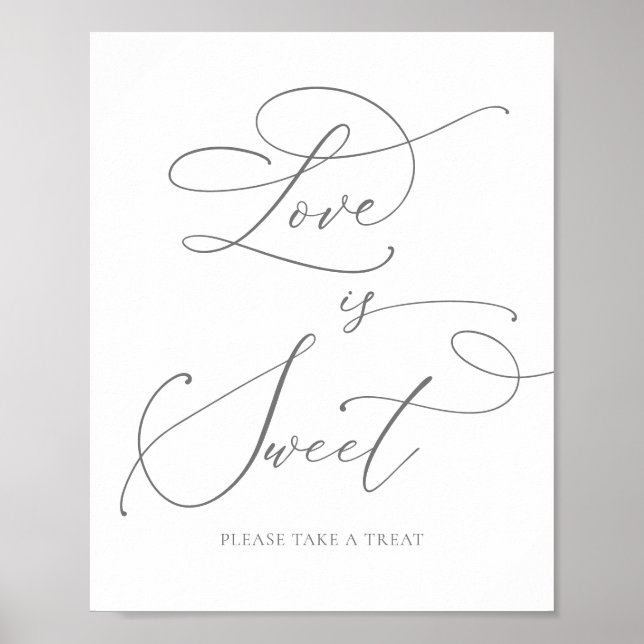 Grau Silver Minimalistische Liebe ist Sweet Desser Poster (Vorne)