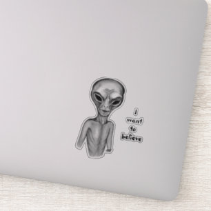 Graue Alien, ich wollte, Sticker zu glauben