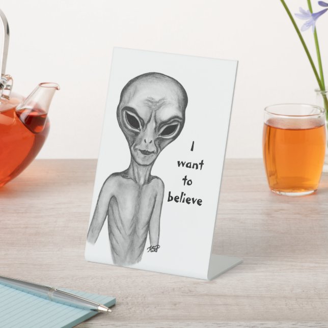 Graue Alien, ich wollte zu glauben Sockelschild (In SItu)