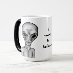 Graue Alien, ich wollte zu glauben Verwandlungstasse