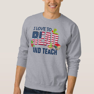 Graue I LIEBE, Amerika zu lesen und zu lehren Flag Sweatshirt