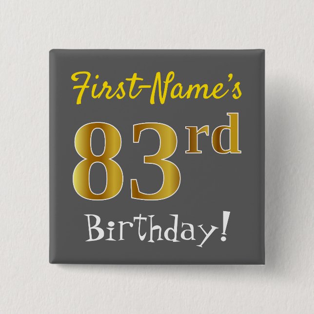 Graue, Imitate Gold 83. Geburtstag, mit Individuel Button (Vorderseite)