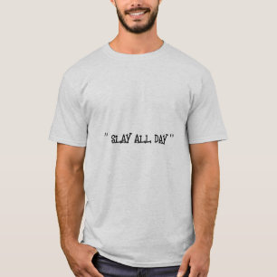 graue Schlinge den ganzen Tag T-Shirt