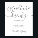 Graue Signatur Skriptsignatur Getränke Zeichen Poster<br><div class="desc">Dieses elegante,  minimalistische Getränkezeichen ist perfekt für Ihre Hochzeitsfeier. Entwickelt von Thisisnotme©</div>