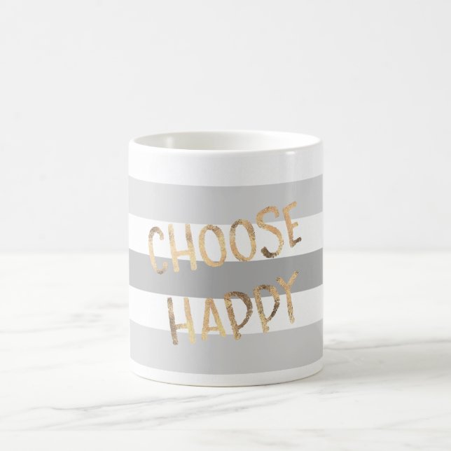 Graue Streifen Gold Choose Happy Tasse (Mittel)