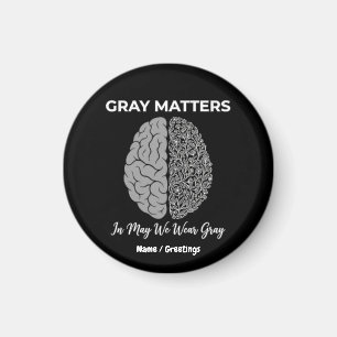 Graue Substanz Im Mai tragen wir Grau Gehirntumor- Magnet