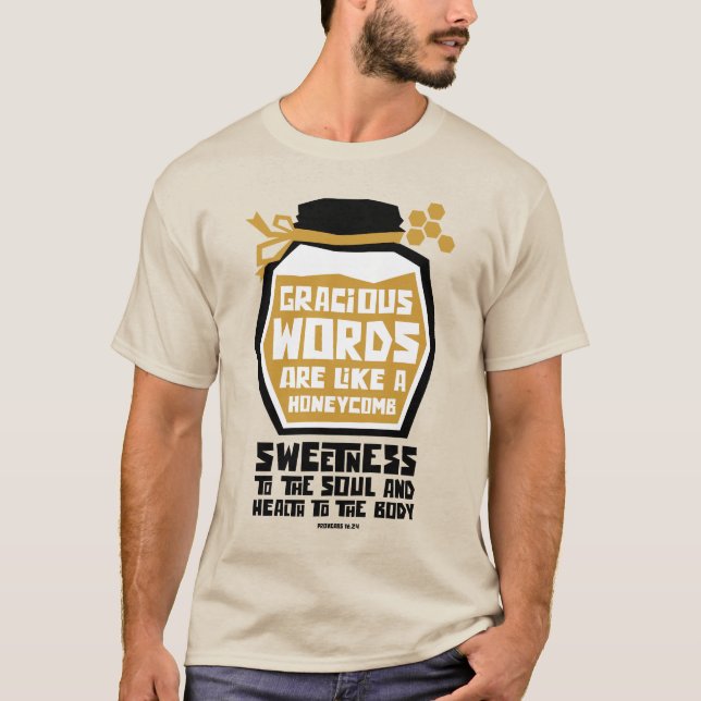 Graue Worte sind wie ein Honigwabe T-Shirt (Vorderseite)