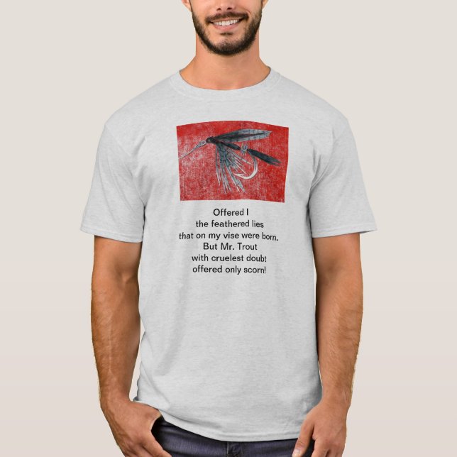 "Grausame Forelle" Originalgedicht mit Fliegenfisc T-Shirt (Vorderseite)