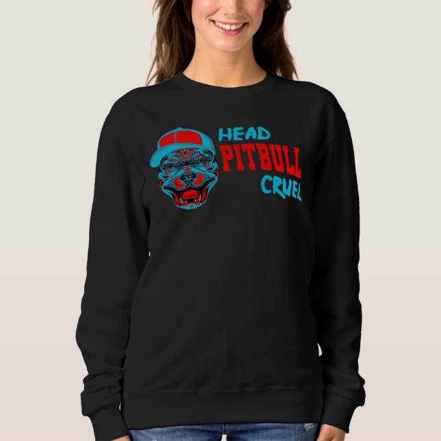 Grausamer Pitbull Head Liebliche Familienidee für  Sweatshirt (Vorderseite)