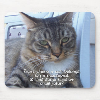 Grausamer Witz Mousepad