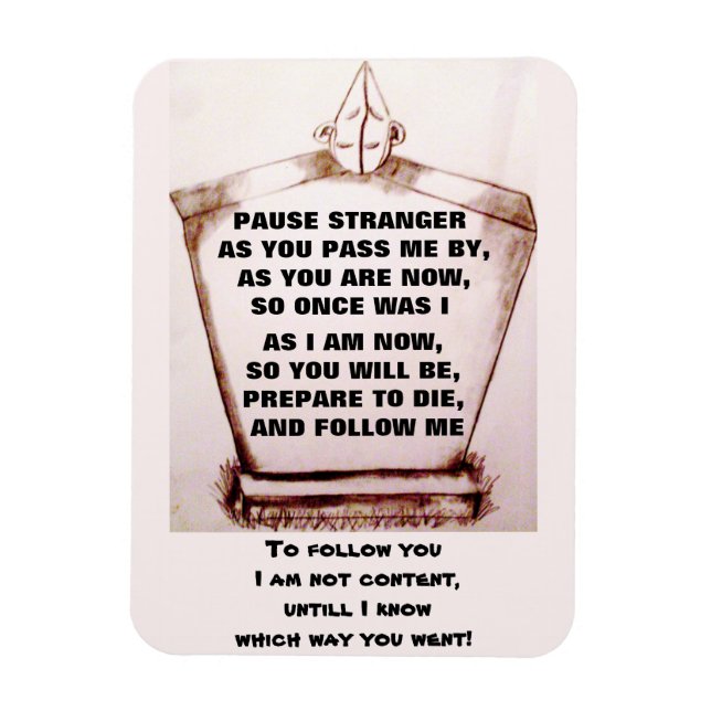 GRAVESTONE, PAUSE STRANGER POEM MAGNET (Vertikal)