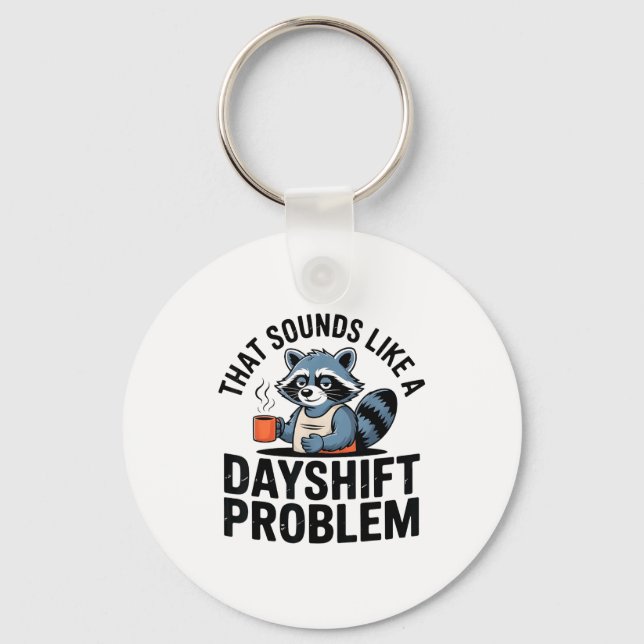 Graveyard Raccoon Funny Work Humor That Sounds Lik Schlüsselanhänger (Vorderseite)