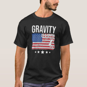 Gravity ist ein Mythen-American Flag Pole Vault T-Shirt