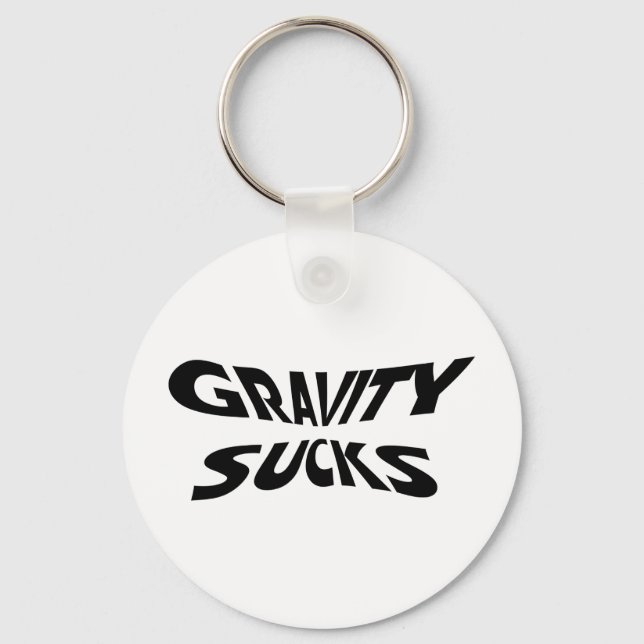 Gravity Ist zum Kotzen - Funny Physics Science Spa Schlüsselanhänger (Vorderseite)