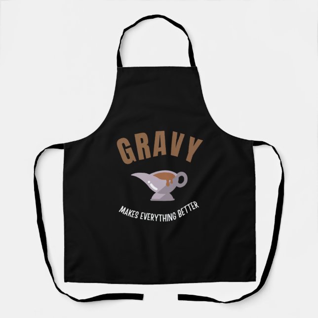 Gravy macht alles besser schürze (Vorderseite)