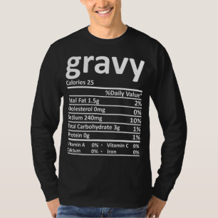 Gravy Nutrition Erntedank Kostüme Food Fakten Ch T-Shirt