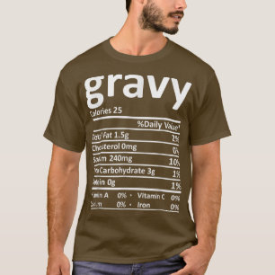 Gravy Nutrition Facts Funny Erntedank Weihnachten T-Shirt