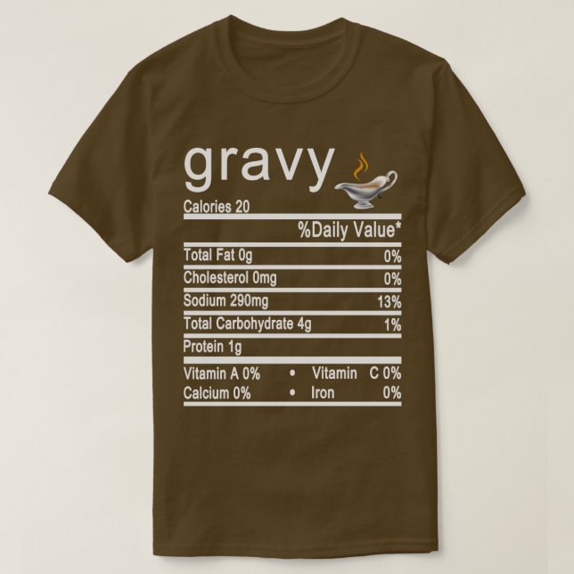 Gravy Nutrition Facts-Label T-Shirt (Design vorne)