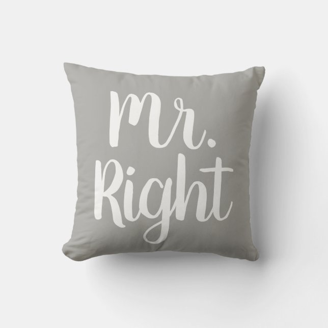 Gray and White Mr Right Husband/Boyfriend Kissen (Vorderseite)