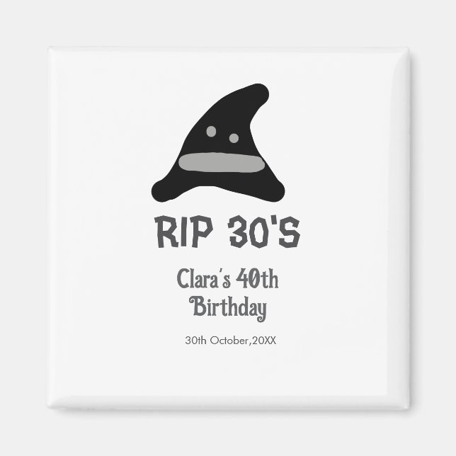 Gray black RIP 30's 40th birthday witch hat hallow Magnet (Vorne)
