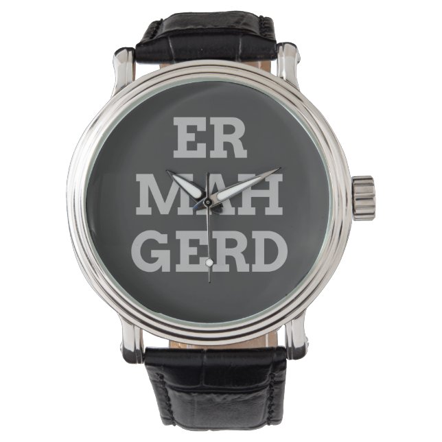 Gray Ermahgerd Watch Armbanduhr (Vorderseite)