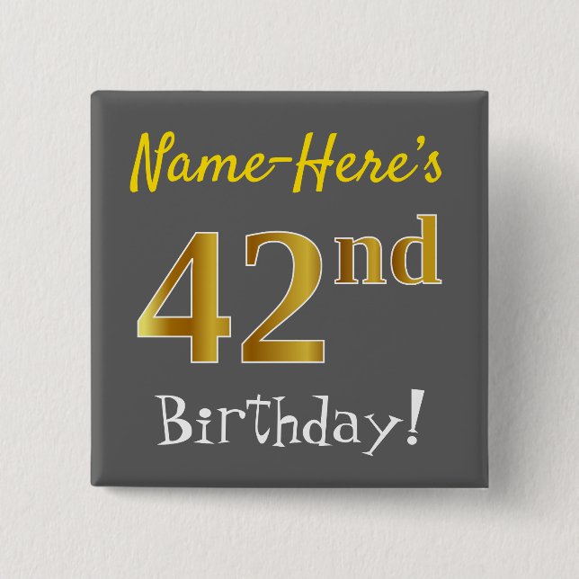 Gray, Falsch Gold 42nd Birthday, With Custom Name Button (Vorderseite)