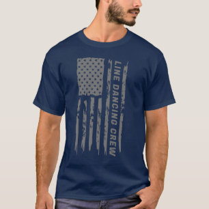 Gray Freedom Flag Line Dancing Crew T - Shirt