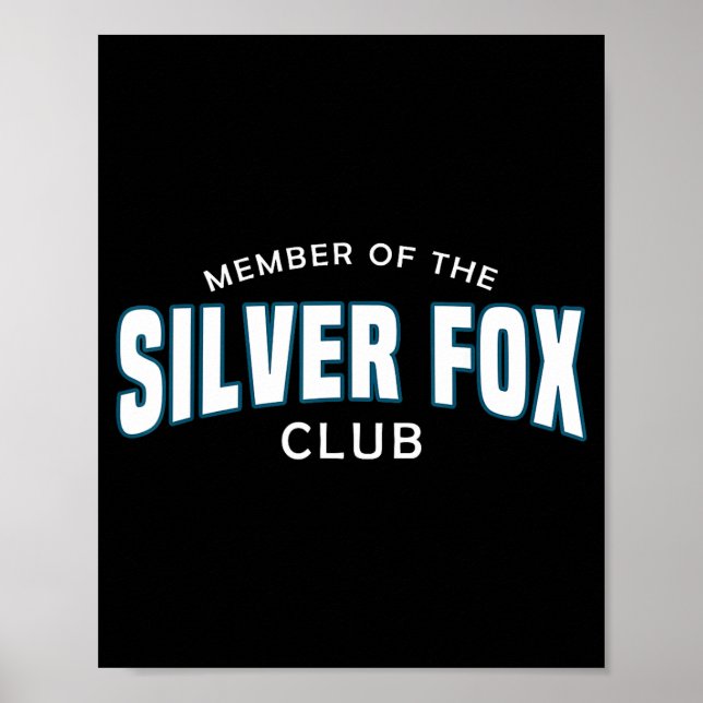 Gray Hair Don't Care G Headedness Men Fox  Poster (Vorne)