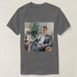 Gray Hubby T - Shirt