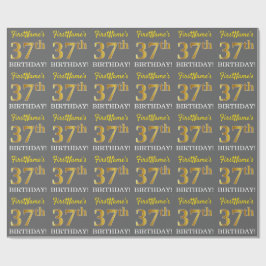 Gray, Imitation Gold Look "37. BIRTHDAY" Geschenkpapier