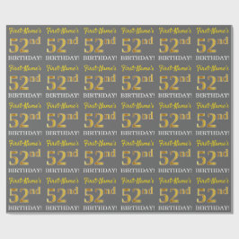 Gray, Imitation Gold Look "52. BIRTHDAY" Geschenkpapier