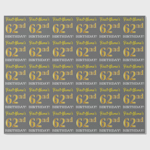 Gray, Imitation Gold Look "62. BIRTHDAY" Geschenkpapier